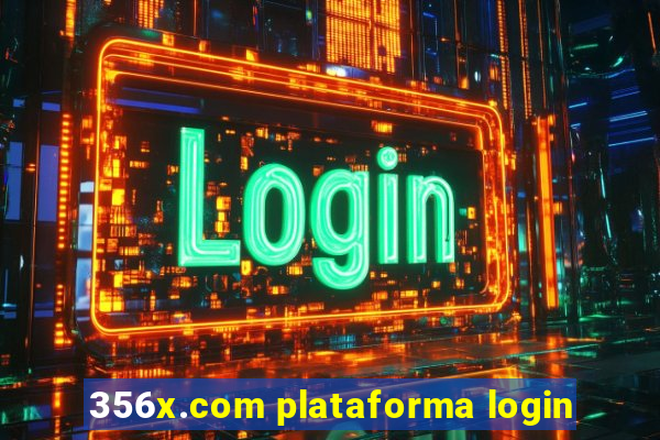 356x.com plataforma login