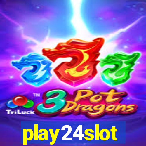 play24slot