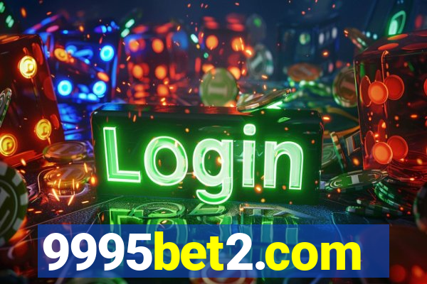 9995bet2.com