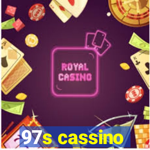 97s cassino