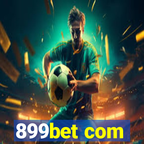 899bet com