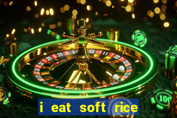 i eat soft rice in another world manga pt br