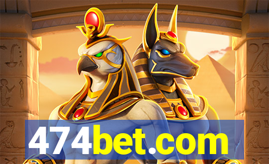 474bet.com