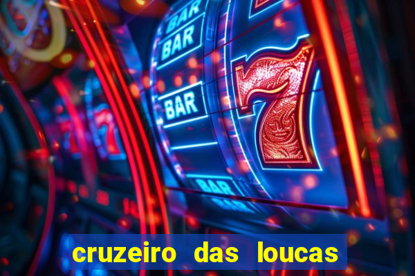 cruzeiro das loucas (2002) torrent