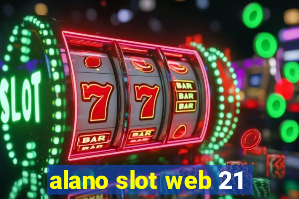 alano slot web 21