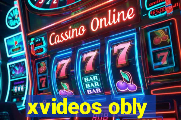 xvideos obly