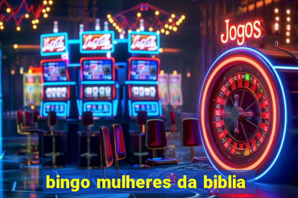 bingo mulheres da biblia