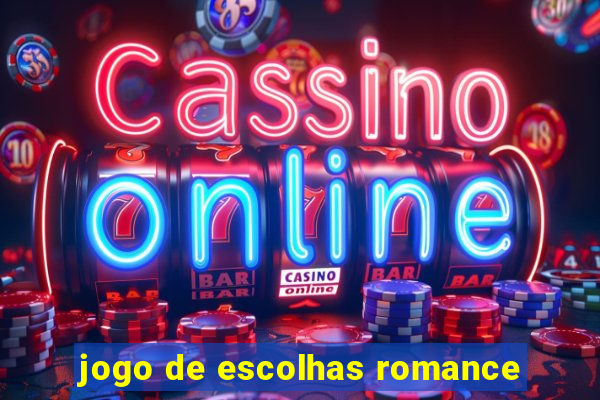 jogo de escolhas romance