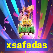 xsafadas