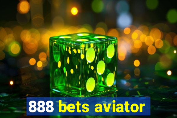 888 bets aviator