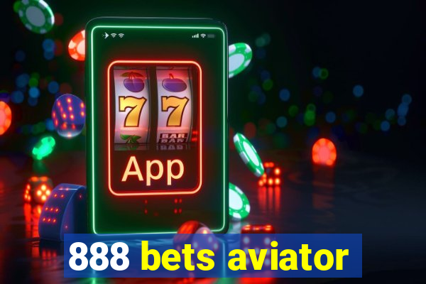 888 bets aviator