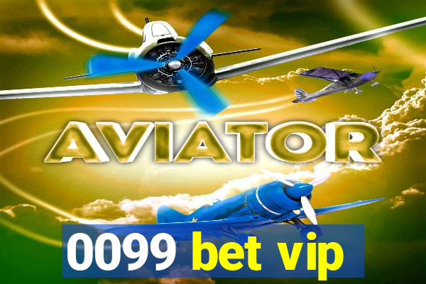 0099 bet vip