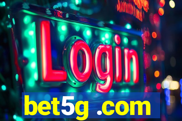 bet5g .com