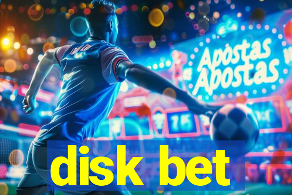 disk bet