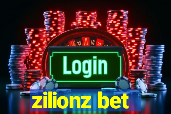 zilionz bet