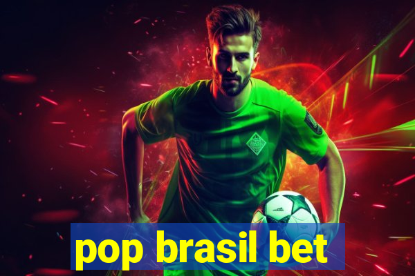 pop brasil bet