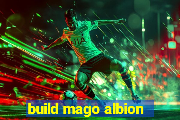 build mago albion