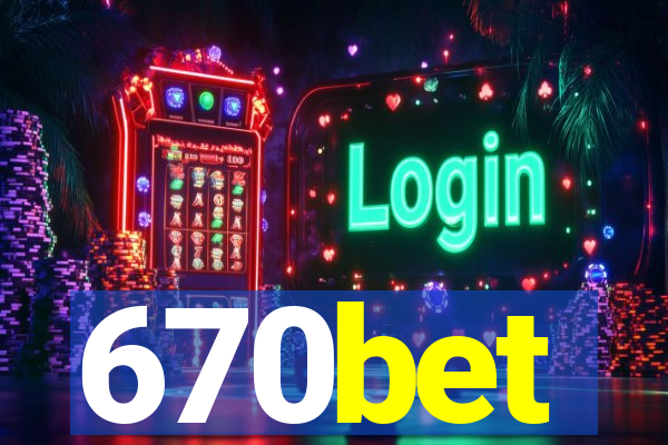 670bet