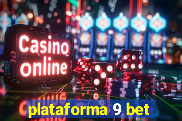 plataforma 9 bet