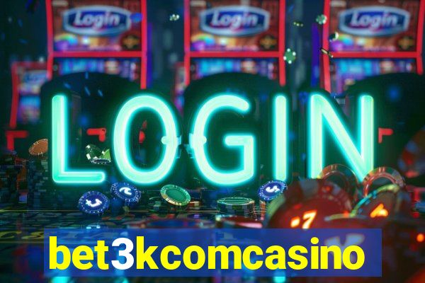 bet3kcomcasino