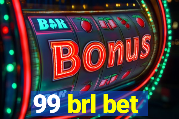 99 brl bet