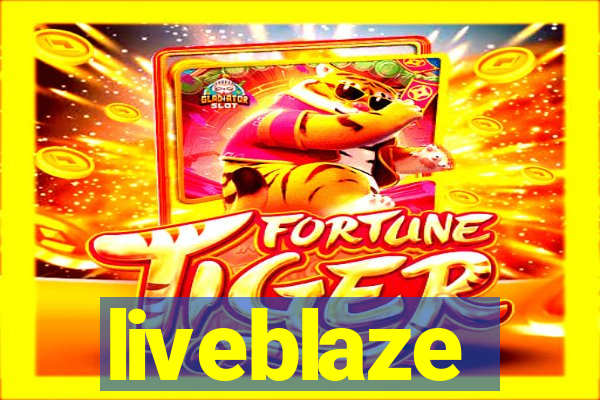 liveblaze