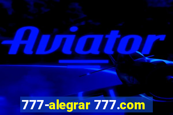 777-alegrar 777.com