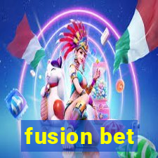 fusion bet