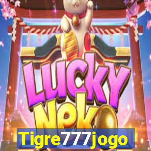 Tigre777jogo