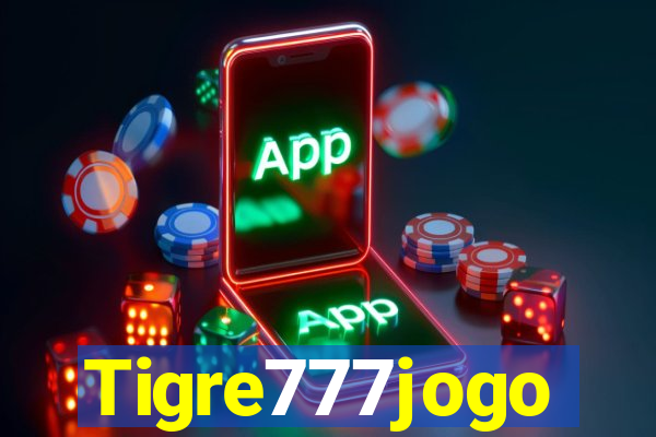 Tigre777jogo