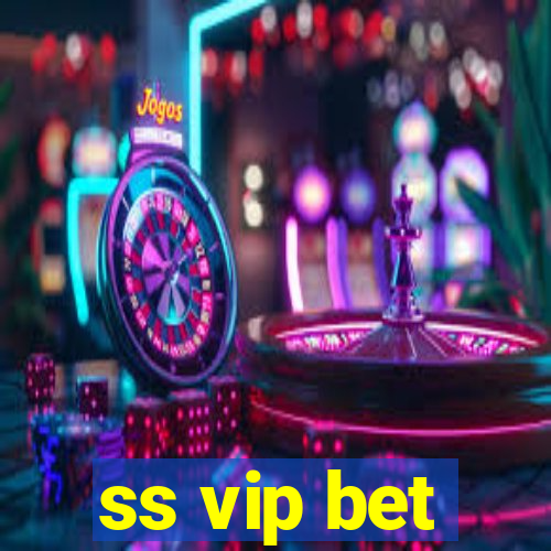 ss vip bet