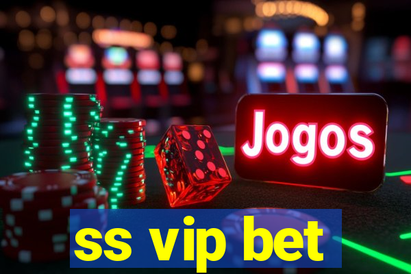 ss vip bet