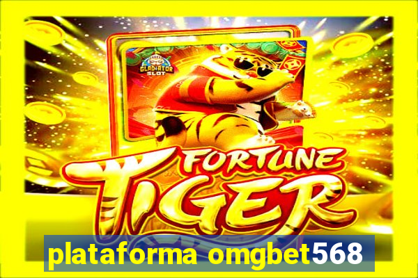 plataforma omgbet568