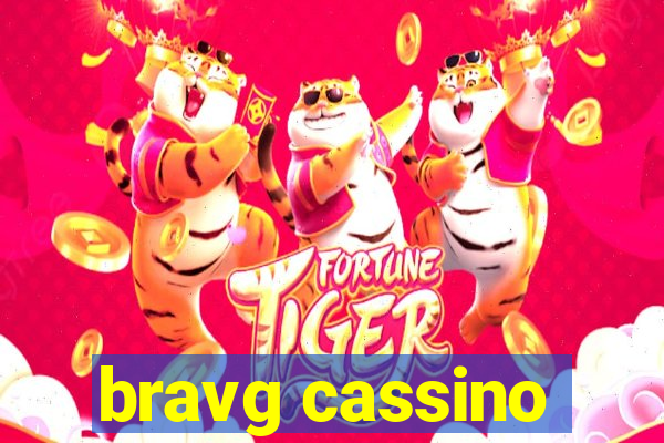 bravg cassino