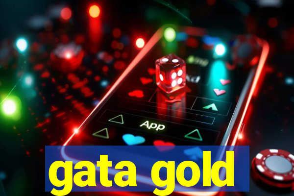 gata gold