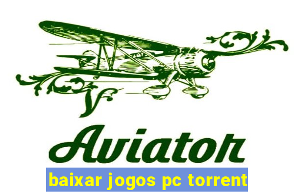 baixar jogos pc torrent