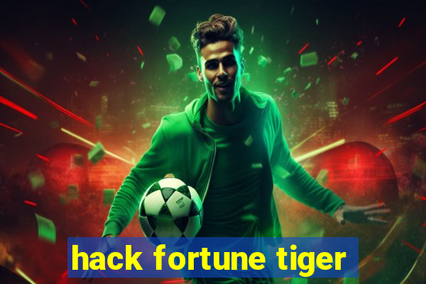 hack fortune tiger