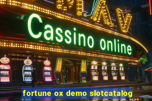 fortune ox demo slotcatalog