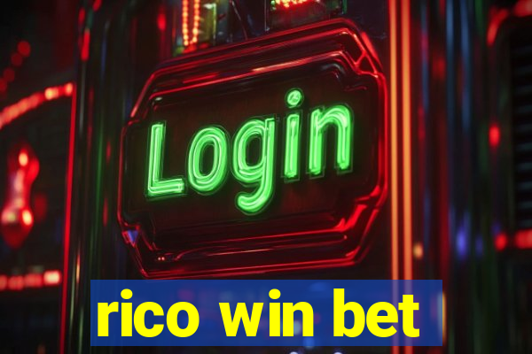 rico win bet