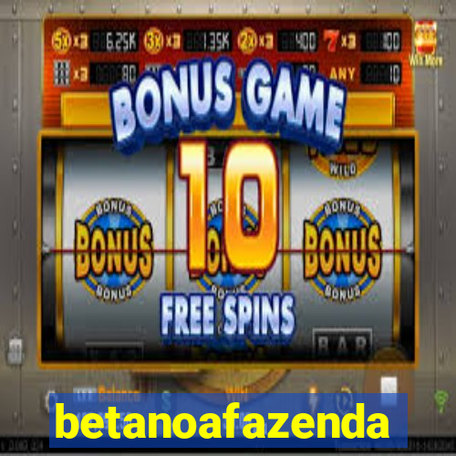 betanoafazenda