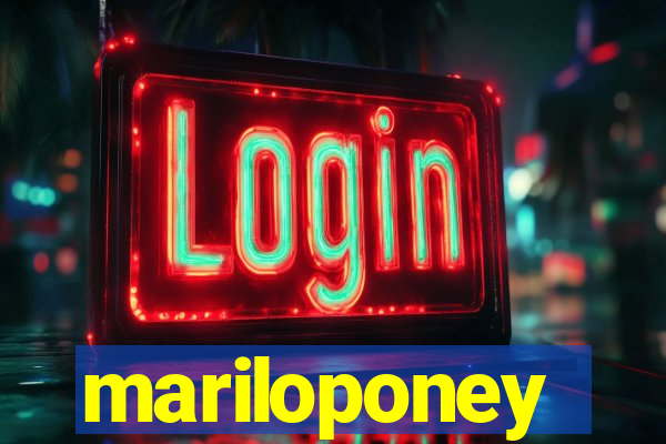 mariloponey