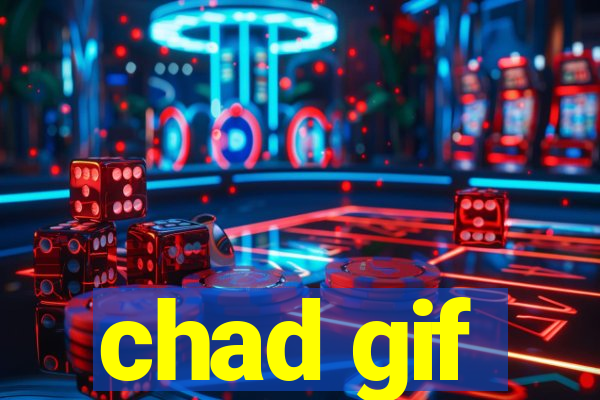 chad gif