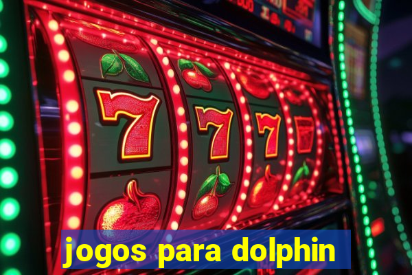 jogos para dolphin