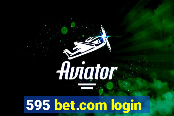 595 bet.com login