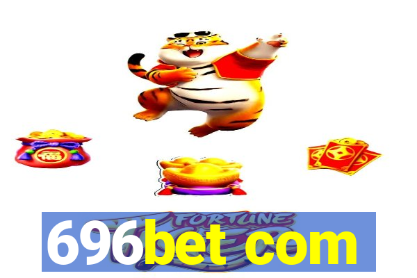 696bet com