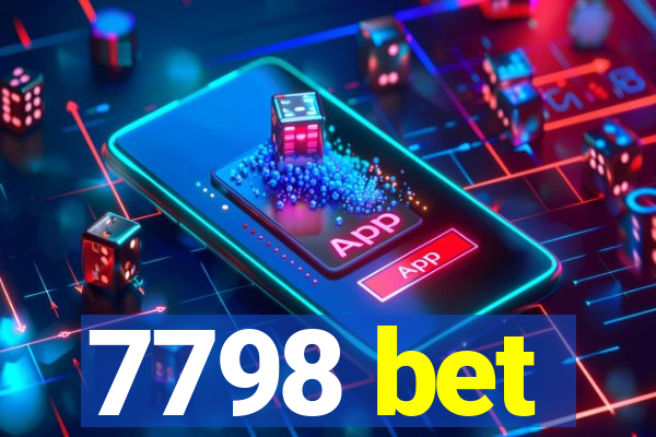 7798 bet