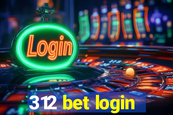 312 bet login