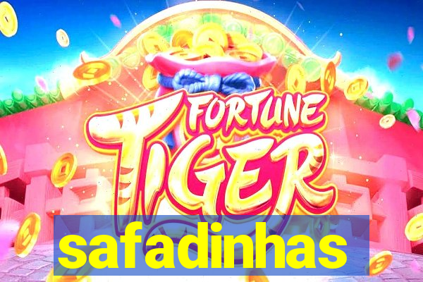 safadinhas