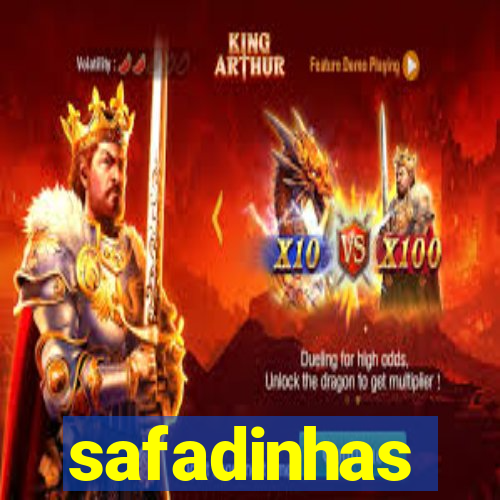 safadinhas