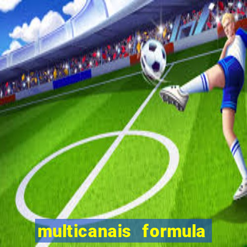 multicanais formula 1 ao vivo